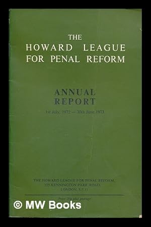 Imagen del vendedor de Howard League for Penal Reform Annual Report 1972-1973 a la venta por MW Books Ltd.