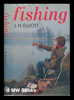 Immagine del venditore per Fishing : a guide for young anglers / by J.H. Elliott venduto da MW Books Ltd.