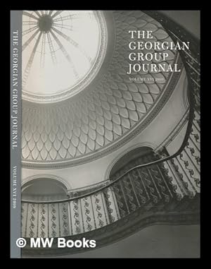 Bild des Verkufers fr The Georgian Group Journal: Volume XVI, 2008 zum Verkauf von MW Books Ltd.