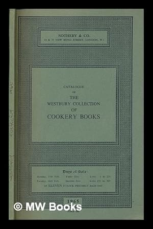 Image du vendeur pour Catalogue of the Westbury collection of cookery books mis en vente par MW Books Ltd.