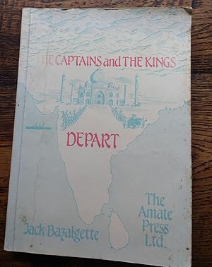 The Captains and The Kings Depart - Life in India 1928-1946