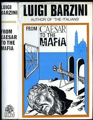 Seller image for From Caesar to the Mafia; Sketches of Italian Life for sale by Little Stour Books PBFA Member