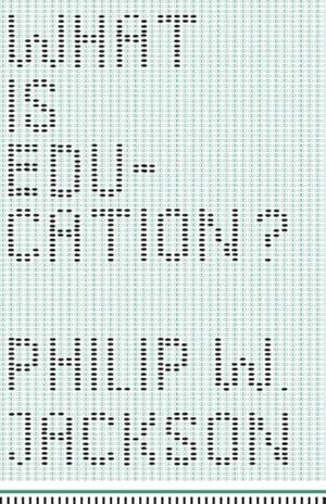 Seller image for What Is Education? for sale by GreatBookPrices