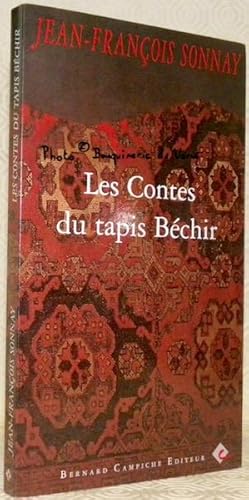 Seller image for Les Contes du tapis Bchir. for sale by Bouquinerie du Varis