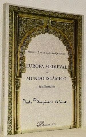 Bild des Verkufers fr Europa medieval y mundo islamico. Seis Estudios. zum Verkauf von Bouquinerie du Varis