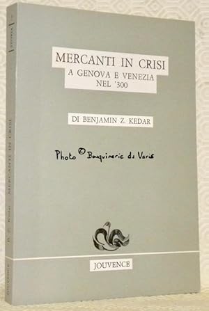 Bild des Verkufers fr Mercanti in crisi a Genova e Venezia nel '300. Storia 5. zum Verkauf von Bouquinerie du Varis