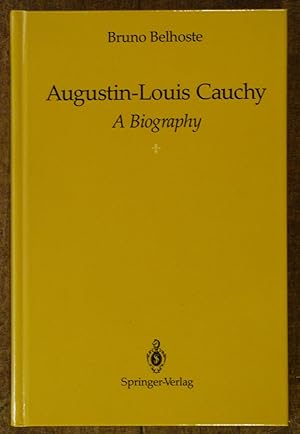 Imagen del vendedor de Augustin-Louis Cauchy: A Biography a la venta por Tombland Bookshop