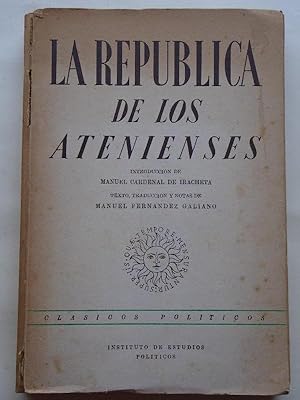 Seller image for La Repblica de los Atenienses. Introduccin de Manuel Cardenal de Iracheta. Texto, traduccin y notas de Manuel Fernandez Galiano for sale by Carmichael Alonso Libros