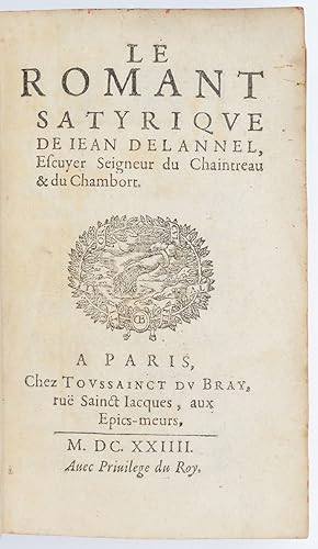 Le romant satyrique de Jean Delannel, Escuyer Seigneur du Chaintreau & du Chambort