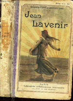 Seller image for JEAN LAVENIR - LIVRE DE LECTURES COURANTES / Education du sentiment - Science et progres pratiques - vie sociale - Mutulait - solidarit. for sale by Le-Livre