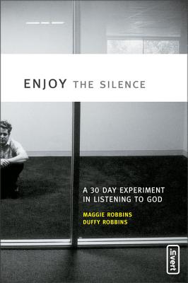 Seller image for Enjoy the Silence: A 30- Day Experiment in Listening to God (Paperback or Softback) for sale by BargainBookStores