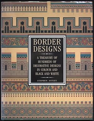 Bild des Verkufers fr Border Design. A Treasury of 100 Decorative Designs in Color and Black and White zum Verkauf von Graphem. Kunst- und Buchantiquariat