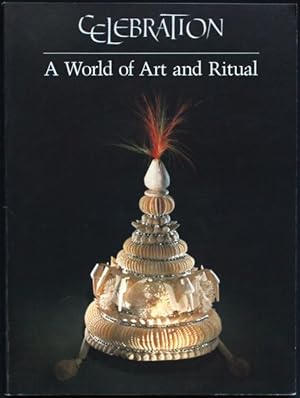 Celebration. A world of art and ritual