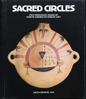 Imagen del vendedor de Sacred Circles. Two Thousand Years Of North American Indian Art a la venta por Graphem. Kunst- und Buchantiquariat