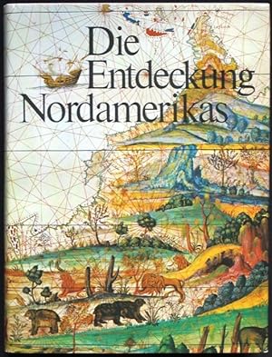 Seller image for Die Entdeckung Nordamerikas for sale by Graphem. Kunst- und Buchantiquariat