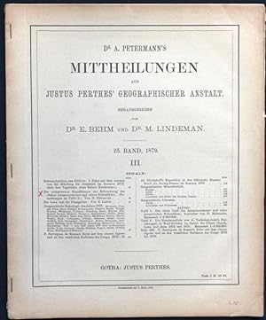 Imagen del vendedor de Dr. A. Petermanns Mitteilungen aus Justus Perthes' Geographischer Anstalt. 25. Band, 1879, III a la venta por Graphem. Kunst- und Buchantiquariat