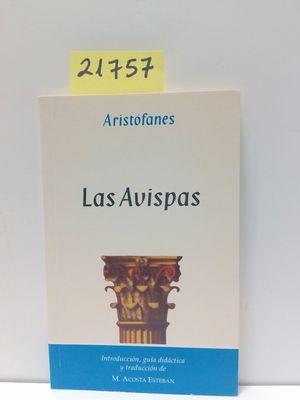 Seller image for LAS AVISPAS for sale by Librera Circus