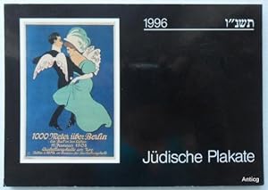 Seller image for Jdische Plakate 1996. Herausgeber: Stiftung "Neue Synagoge Berlin - Centrum Judaicum". for sale by Antiquariat Gntheroth