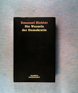 Seller image for Die Wurzeln der Demokratie for sale by ANTIQUARIAT Franke BRUDDENBOOKS