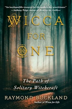 Seller image for Wicca for One : The Path of Solitary Witchcraft for sale by GreatBookPrices