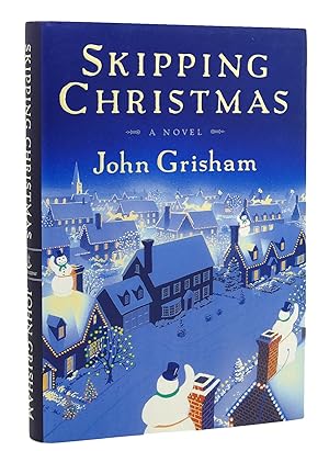 Image du vendeur pour SKIPPING CHRISTMAS A Novel mis en vente par Rare Book Cellar