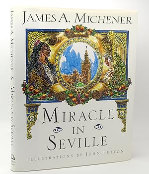 Seller image for MIRACLE IN SEVILLE for sale by Rare Book Cellar