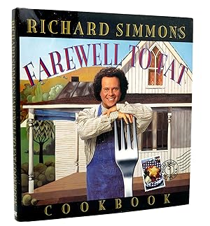 Seller image for RICHARD SIMMONS FAREWELL TO FAT COOKBOOK for sale by Rare Book Cellar