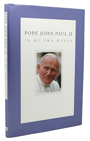 Seller image for POPE JOHN PAUL II In My Own Words for sale by Rare Book Cellar