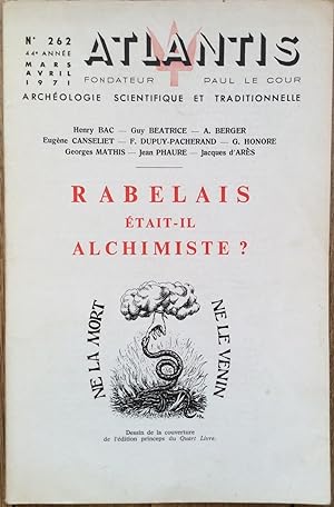 Revue Atlantis n°262 (mars-avril 1971) : Rabelais était-il Alchimiste?