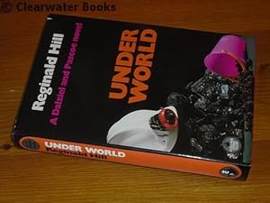 Imagen del vendedor de Under World. A Dalziel and Pascoe novel. a la venta por Clearwater Books