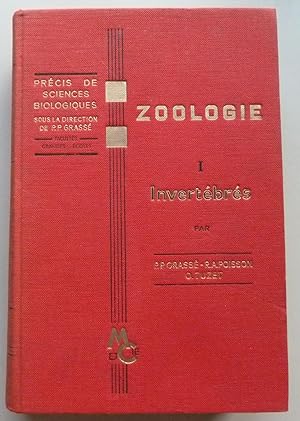 Précis De Sciences Biologiques Zoologie - Tome 1 - Invertébrés.