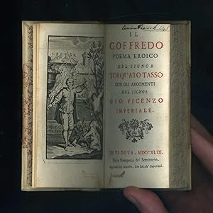 IL GOFFREDO POEMA EROICO DEL SIGNOR TORQUATO TASSO [Godfrey - Heroic poem by Torquato Tasso]