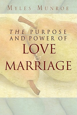 Seller image for Purpose and Power of Love and Marriage (Paperback or Softback) for sale by BargainBookStores