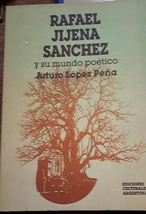 Rafael Jijena Sanchez y su Mundo Poetico.