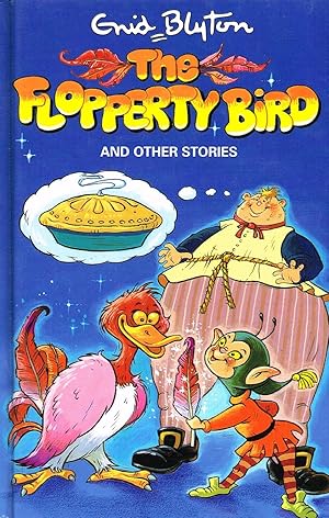 The Flopperty Bird And Other Stories :