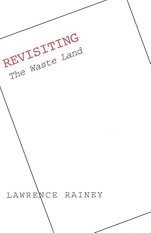 Revisiting The Waste Land