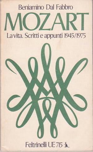 Imagen del vendedor de MOZART - LA VITA. SCRITTI E APPUNTI 1945-1975 a la venta por libripop