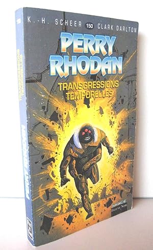 Perry Rhodan Transgressions temporelles Tome 132