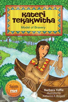 Immagine del venditore per Kateri Tekakwitha: Model of Bravery (Paperback or Softback) venduto da BargainBookStores