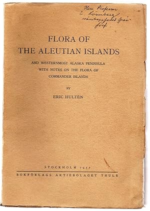 Bild des Verkufers fr Flora of the Aleutian Islands and Westernmost Alaska Peninsula with Notes on the Flora of Commander Islands zum Verkauf von Attic Books (ABAC, ILAB)