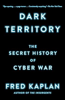 Bild des Verkufers fr Dark Territory: The Secret History of Cyber War (Paperback or Softback) zum Verkauf von BargainBookStores