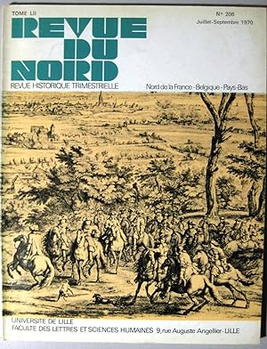 La Revue du Nord N°206 Juillet-Septembre 1970. Tome LII