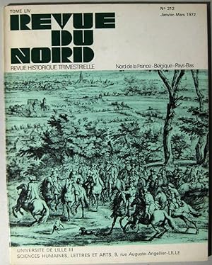 La revue du Nord N°212 Janvier-Mars 1972 Tome LIV