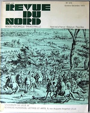 La revue du Nord N°215 Octobre-Décembre 1972 Tome LIV