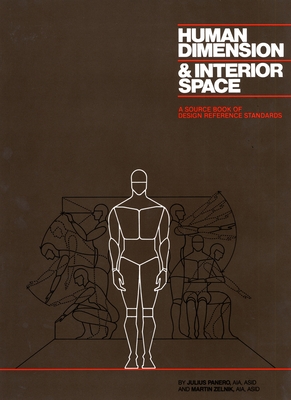 Seller image for Human Dimension and Interior Space: A Source Book of Design Reference Standards (Hardback or Cased Book) for sale by BargainBookStores