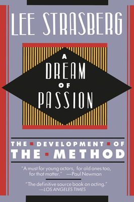 Imagen del vendedor de A Dream of Passion: The Development of the Method (Paperback or Softback) a la venta por BargainBookStores