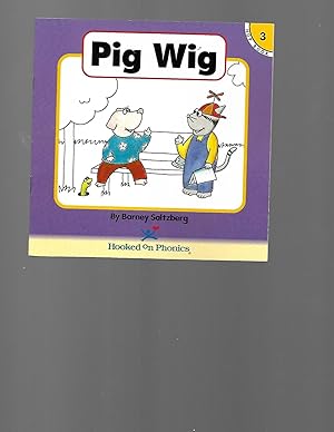Seller image for Pig Wig (Hooked on Phonics, Book 3) for sale by TuosistBook
