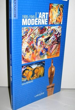 L'art moderne, 1905-1945