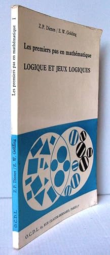 Les premiers pas en mathématique - Logiques et jeux logiques