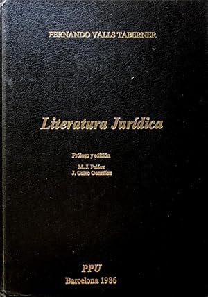 LITERATURA JURÍDICA. ESTUDIOS DE CIENCIA JURIDICA E HISTORIA DEL PENSAMIENTO CANONICO Y POLITICO ...